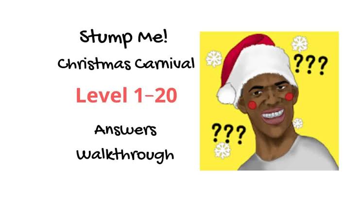 Kunci Jawaban Stump Me Karnaval Natal dari Level 1 - 20