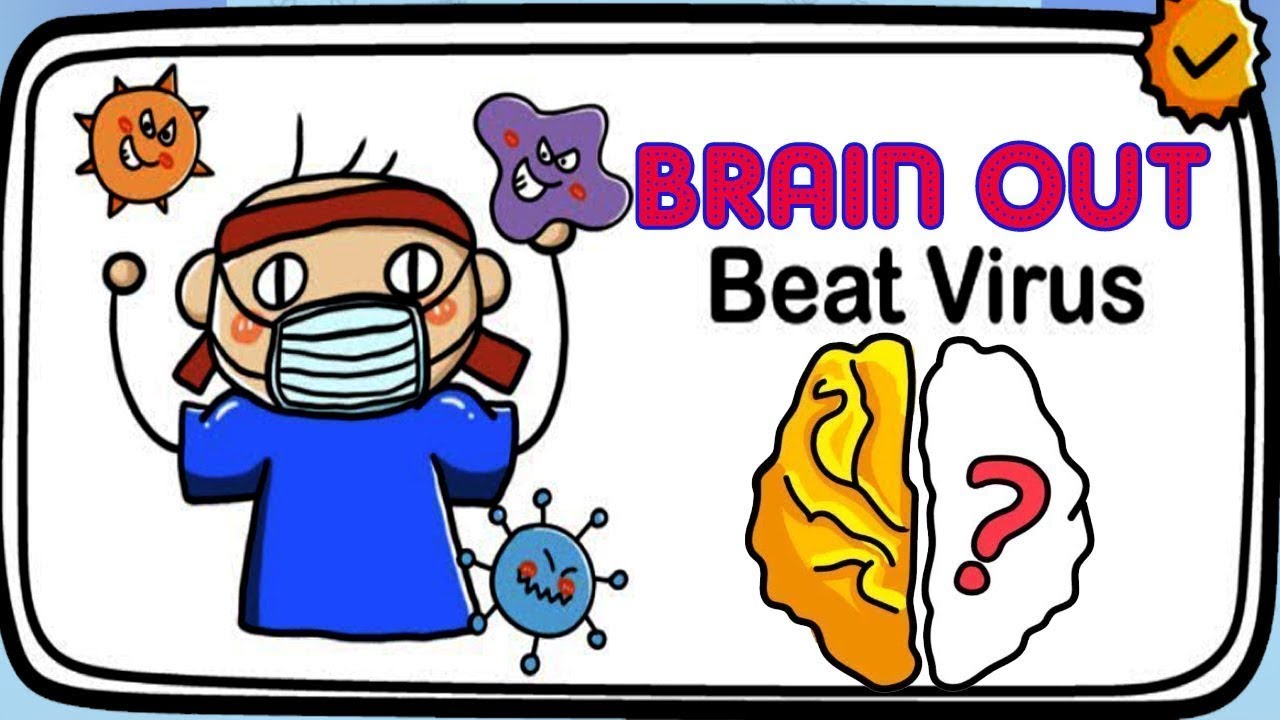 Kunci Jawaban Brain Out Kalahkan Virus dari Level 1 - 10