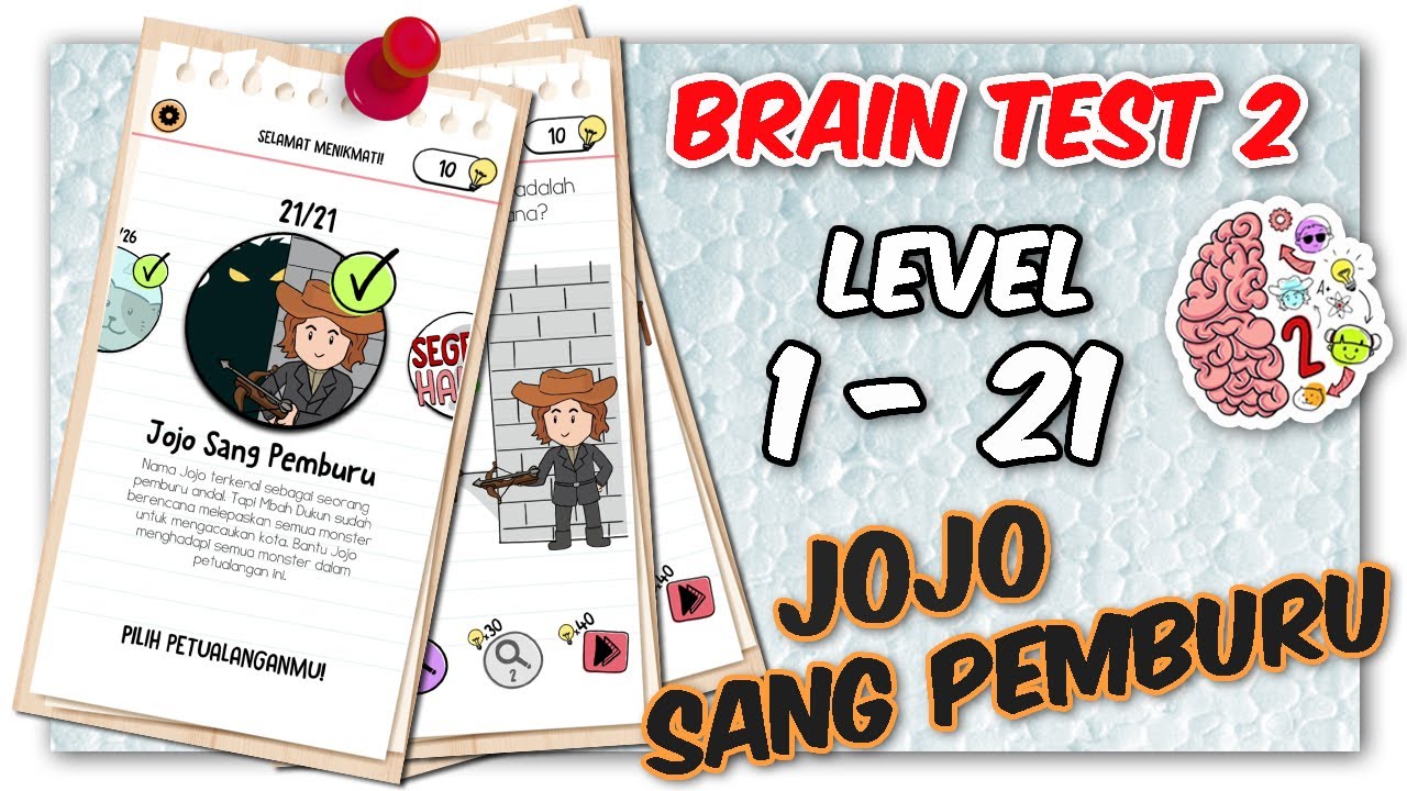 Kunci Jawaban Brain Test 2 Jojo Sang Pemburu Level 1 – 21