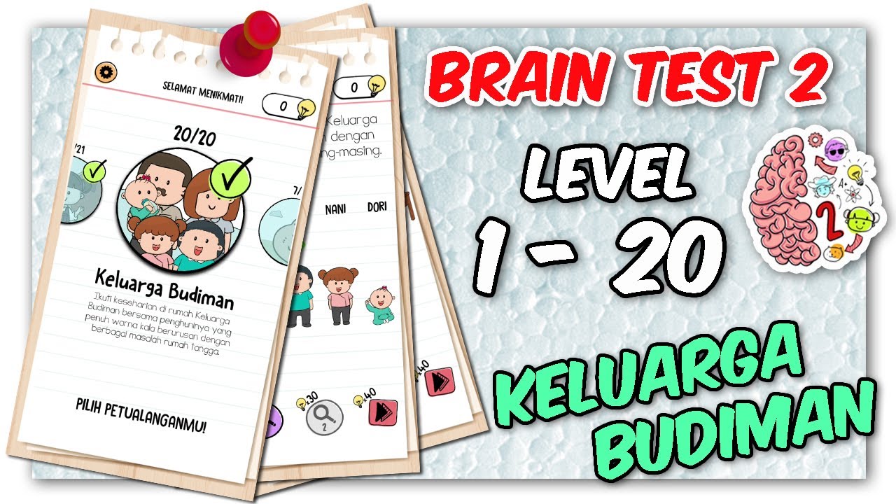 Kunci Jawaban Brain Test 2 Keluarga Budiman Level 1 – 20