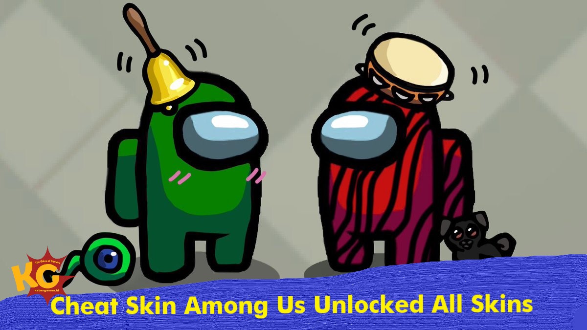 Cheat Skin Among Us Unlock All Skins &amp; Cara Mendapatkannya